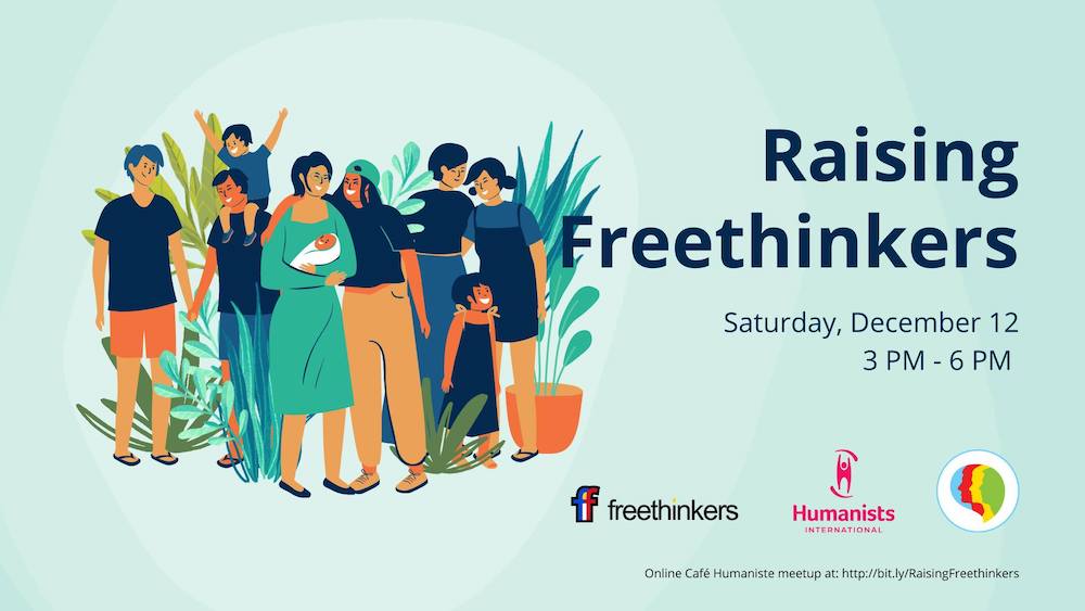 Cafe Humaniste: Raising Freethinkers