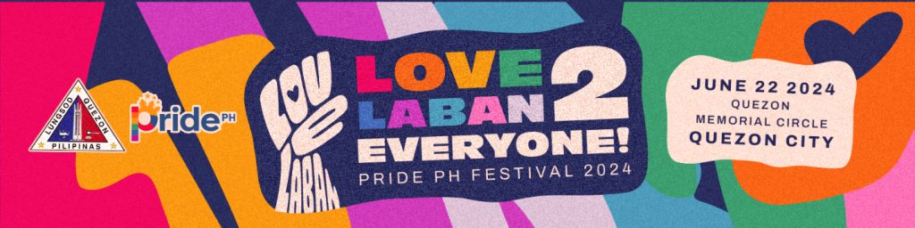 Love Laban 2 Everyone-Pride PH Festival 2024